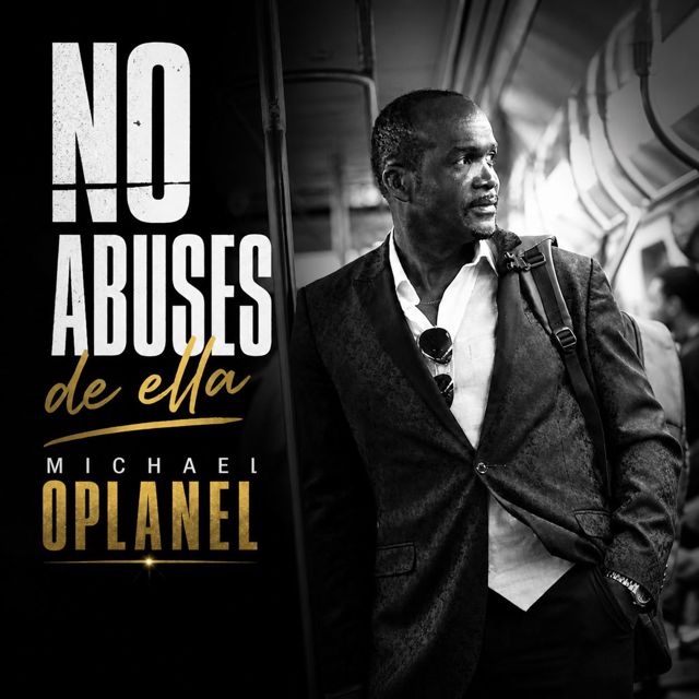MICHAEL OPLANEL - 'NO ABUSES DE ELLA' [Ringtone]
