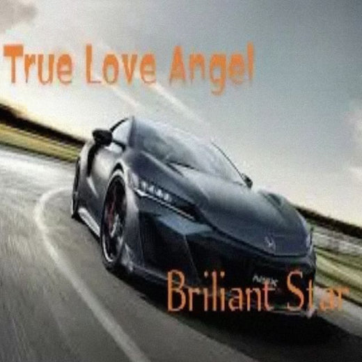 Briliant Star - 'True Love Angel' [Ringtone]