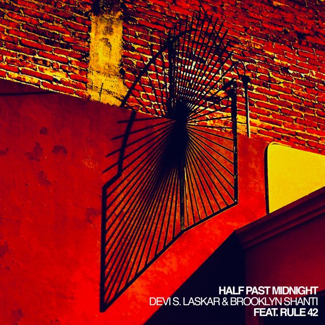 Devi S. Laskar - 'Half Past Midnight (feat. Brooklyn Shanti, Rule 42)' [Ringtone]