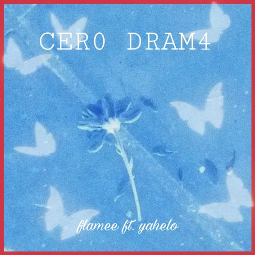 flamee - 'CER0 DRAM4' [Ringtone]