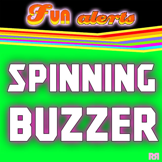 Fun Alerts - 'Spinning Buzzer (Text Tone)' [Ringtone]