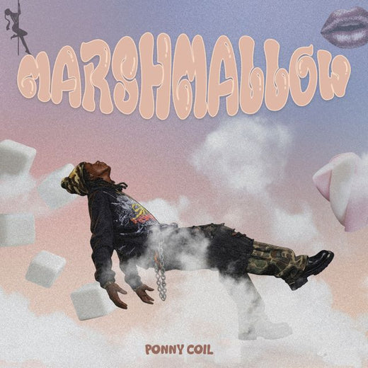 Ponny Coil - 'Marshmallow' [Ringtone]