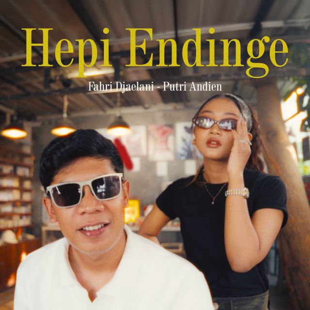 Fahri Djaelani - 'Hepi Endinge (feat. Putri Andien)' [Ringtone]