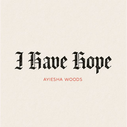 Ayiesha Woods - 'I Have Hope' [Ringtone]