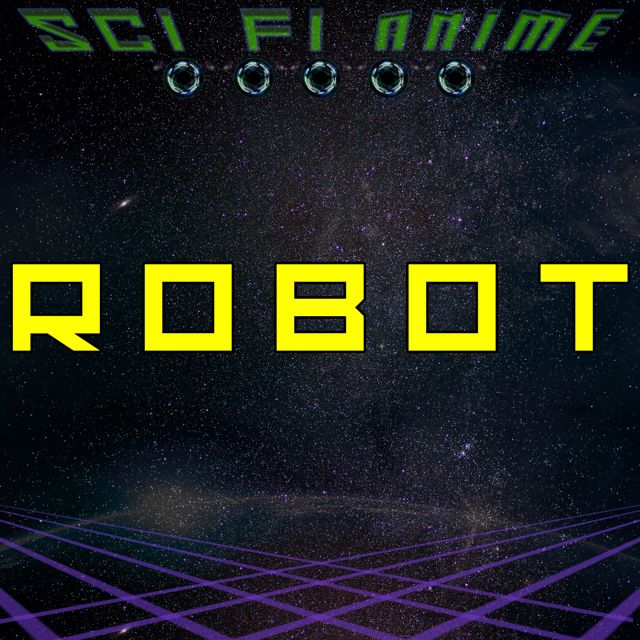 Sci Fi Anime - 'Robot' [Ringtone]