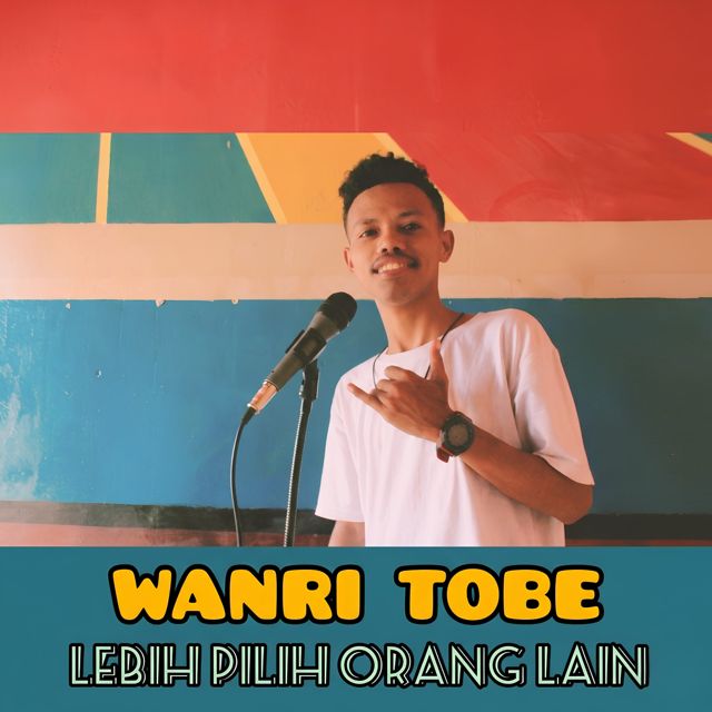 Wanri Tobe - 'Lebih Pilih Orang Lain' [Ringtone]