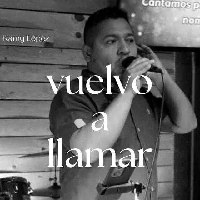 Kamy López - 'Vuelvo a llamar' [Ringtone]
