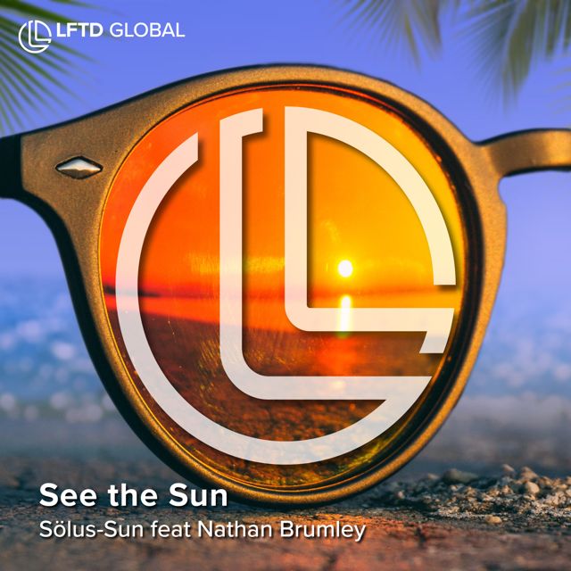 Sölus-Sun - 'See the Sun (feat. Nathan Brumley)' [Ringtone]