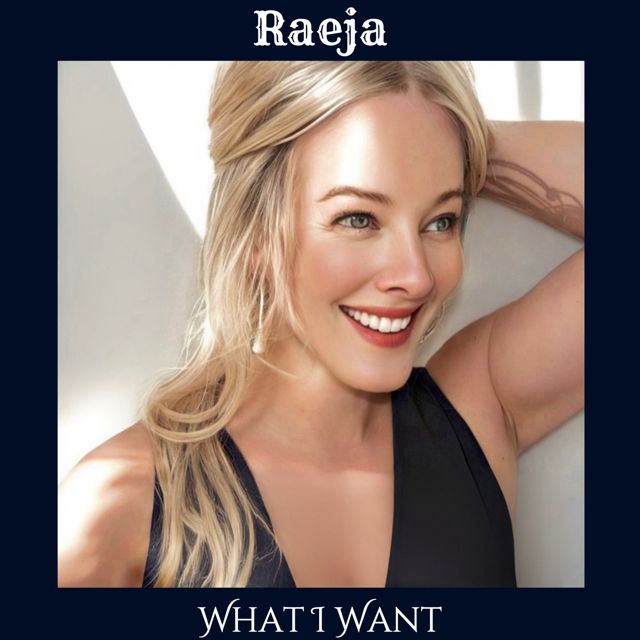 Raeja - 'What I Want' [Ringtone]