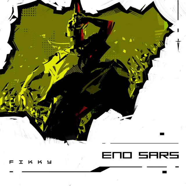 FIKKY - 'End Sars' [Ringtone]