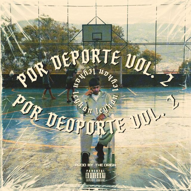Leykan - 'Por Deporte, Vol. 2 (feat. The Orign)' [Ringtone]