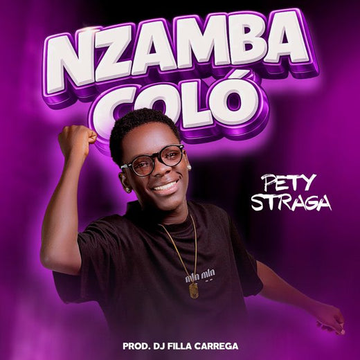 Pety Straga - 'Nzamba Coló' [Ringtone]