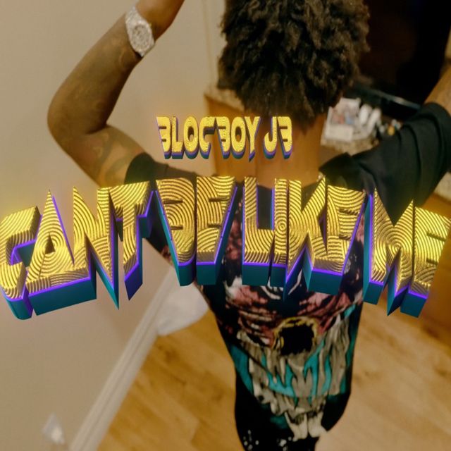 Blocboy Jb - 'Can't Be Like Me' [Ringtone]