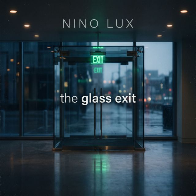 Nino lux - 'The glass exit' [Ringtone]