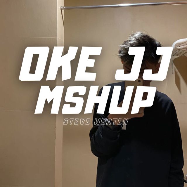 Steve Wuaten - 'OKE JJ MSHUP' [Ringtone]