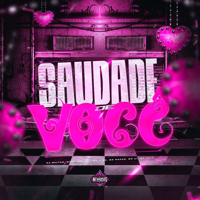 DJ Walter - 'Saudade de Você (feat. Mc Nauan & MC Digu & Mc Pelé & Maax Deejay & Mc 21)' [Ringtone]