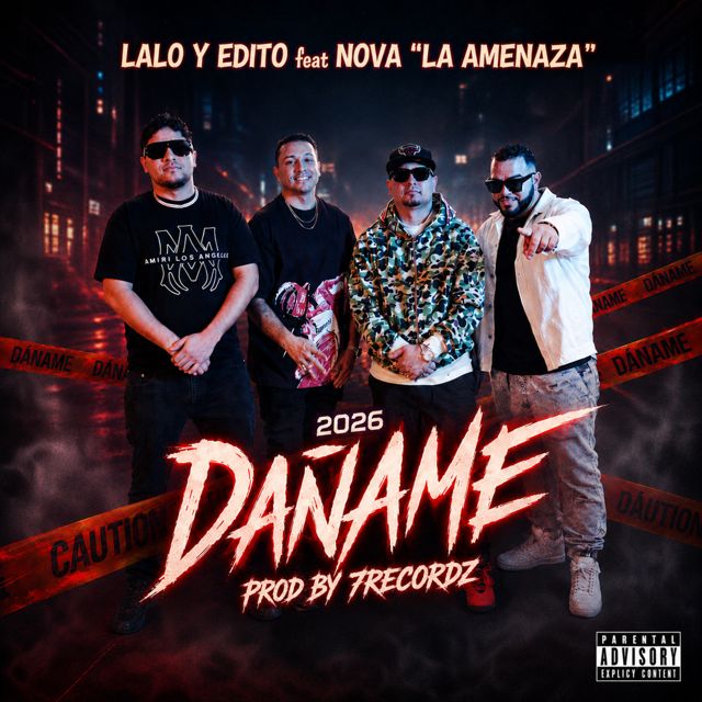 Lalo y Edito - 'Dañame (feat. Nova "La Amenaza")' [Ringtone]