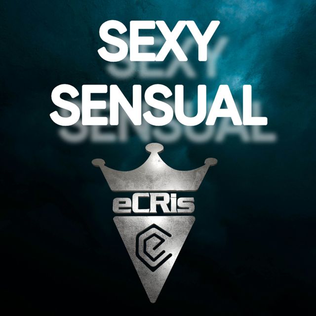 eCRis - 'SEXY SENSUAL' [Ringtone]