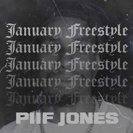 Piif Jones - 'January Freestyle' [Ringtone]