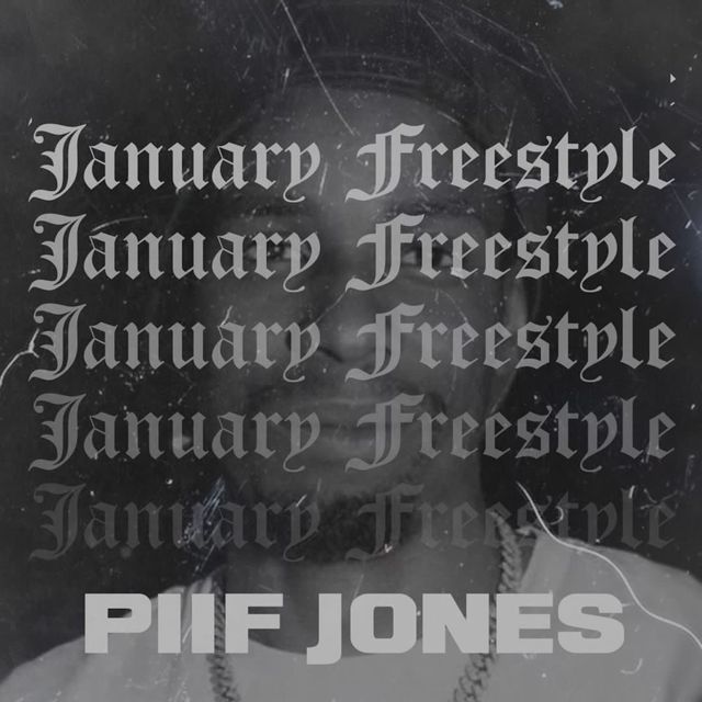 Piif Jones - 'January Freestyle' [Ringtone]