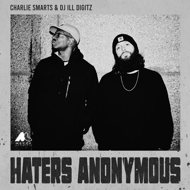 Charlie Smarts - 'Haters Anonymous (feat. Dj Ill Digitz, Klim)' [Ringtone]