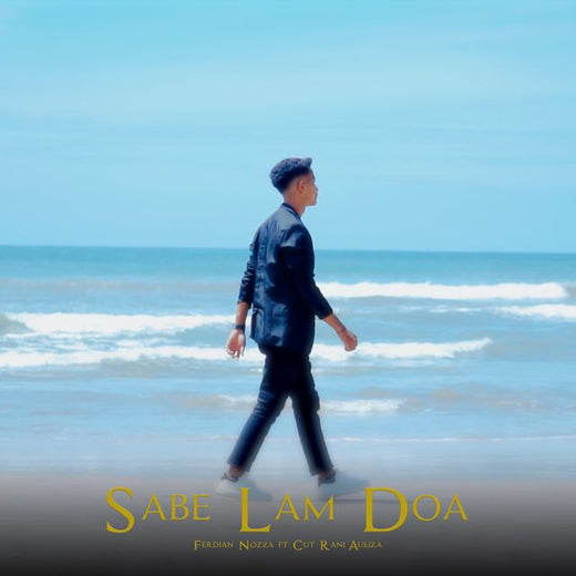 Ferdian Nozza - 'Sabe Lam Doa (feat. Cut Rani Auliza)' [Ringtone]