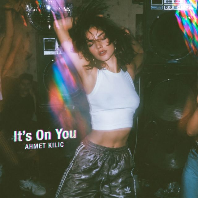 Ahmet Kilic - 'It's On You' [Ringtone]