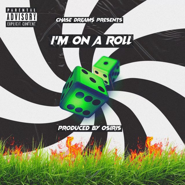 Chase Dream$ - 'I’m On A Roll' [Ringtone]