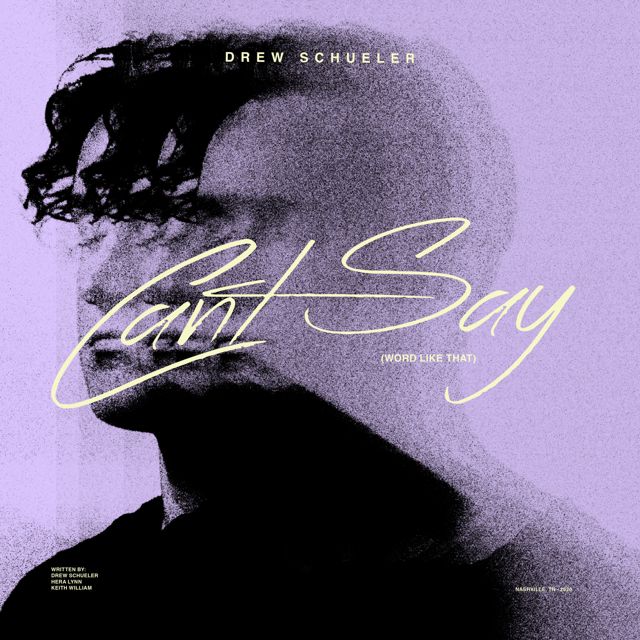 Drew Schueler - 'Can't Say (Word Like That)' [Ringtone]