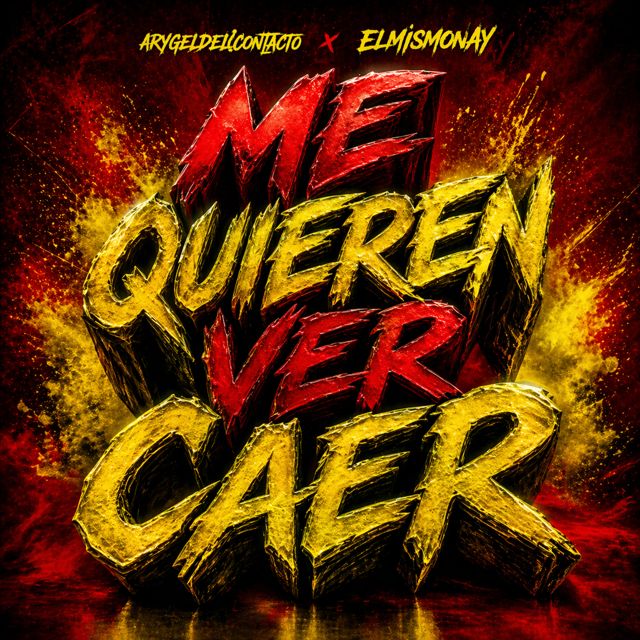 Arygeldelocontacto - 'Me Quieren Ver Caer (feat. Elmismonay)' [Ringtone]
