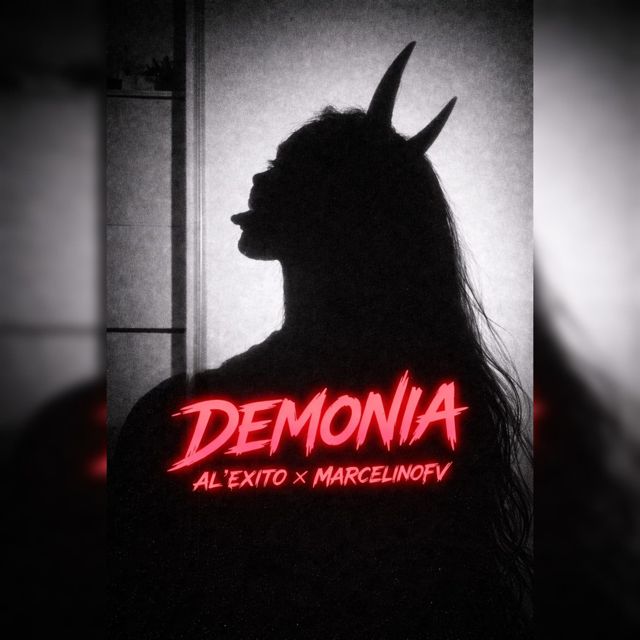 Al'exito - 'DEMONIA (feat. MarcelinoFv)' [Ringtone]