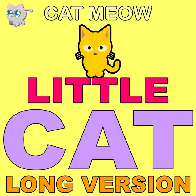 Cat Meow - 'Little Cat Long Version' [Ringtone]