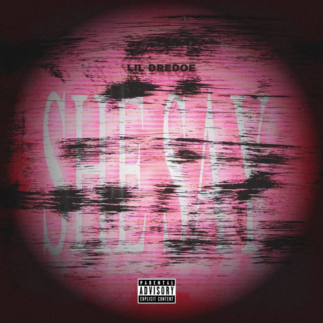 Lil Dredoe - 'She Say' [Ringtone]