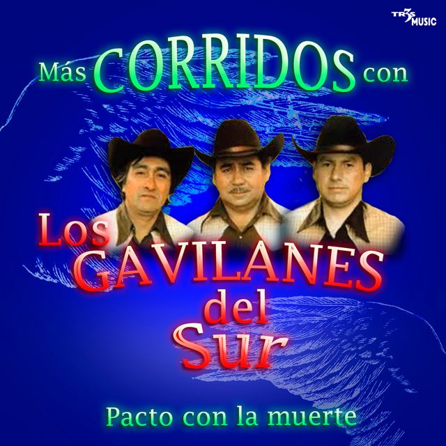 Los Gavilanes del Sur - 'El Sepulcro de Zapata' [Ringtone]