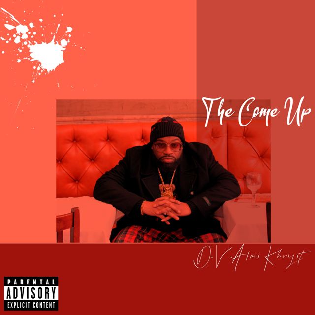 D.V. Alias Khryst - 'The Come Up' [Ringtone]