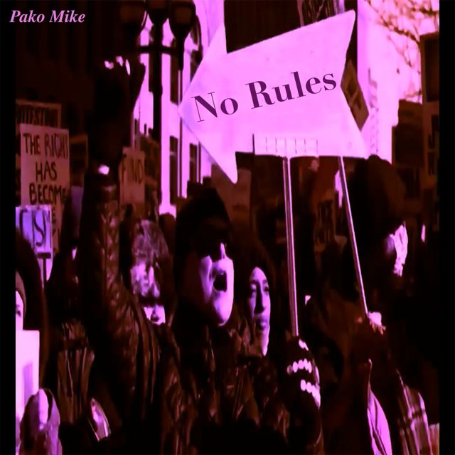 Pako Mike - 'No Rules' [Ringtone]
