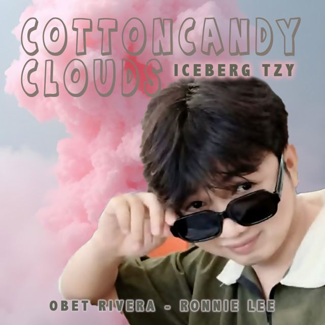 Iceberg Tzy - 'Cotton Candy Clouds (feat. Obet Rivera & Ronnie Lee)' [Ringtone]