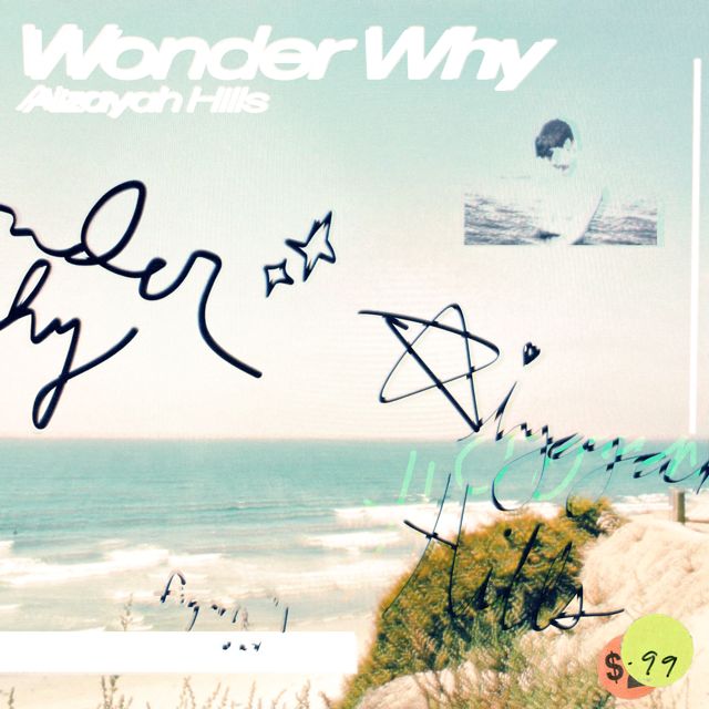 Aizayah Hills - 'wonder why' [Ringtone]