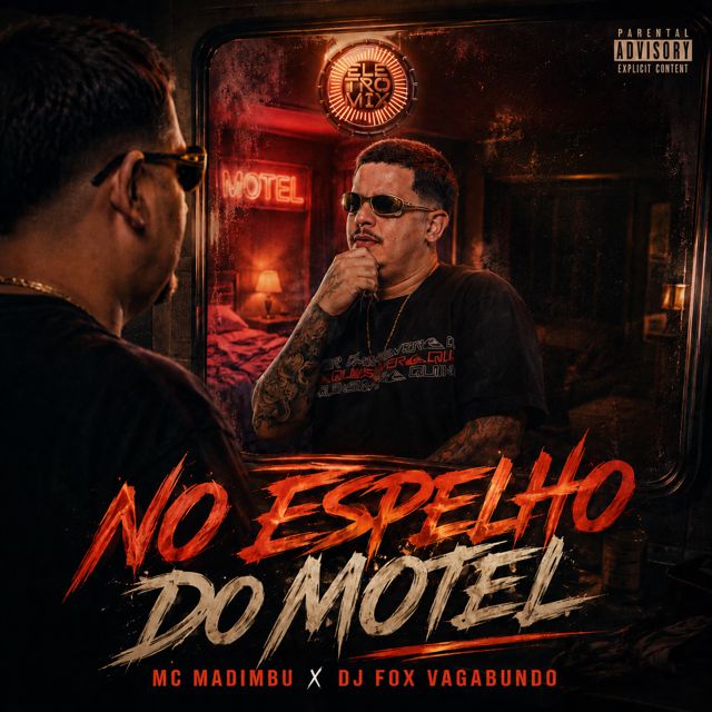 MC MADIMBU - 'NO ESPELHO DO MOTEL (feat. Dj Fox Vagabundo & Eletromix)' [Ringtone]