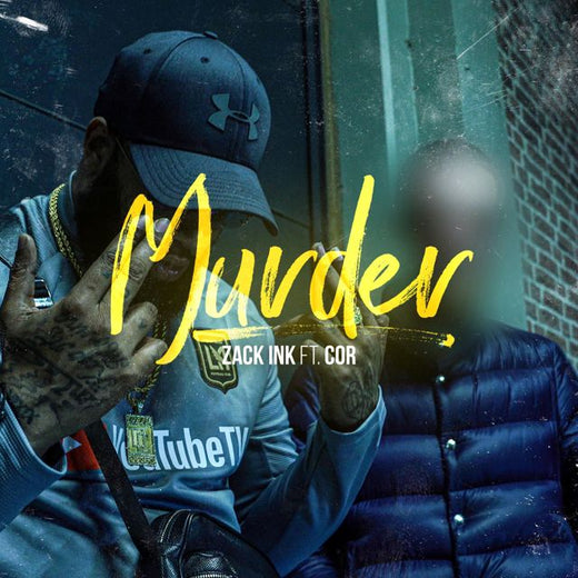 Zack Ink - 'Murder (feat. Cor)' [Ringtone]