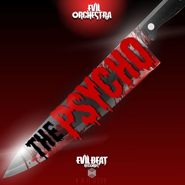 Evil Orchestra - 'The PSYCHO' [Ringtone]