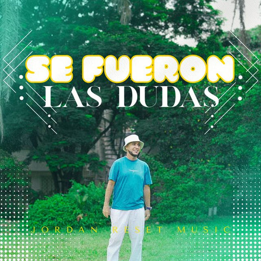 Jordan Reset Music - 'Se fueron las dudas' [Ringtone]