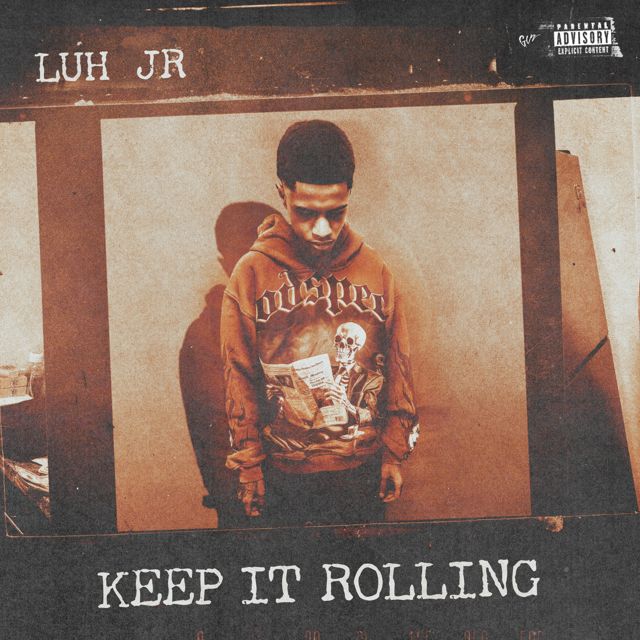 Luh Jr - 'Keep it Rolling' [Ringtone]