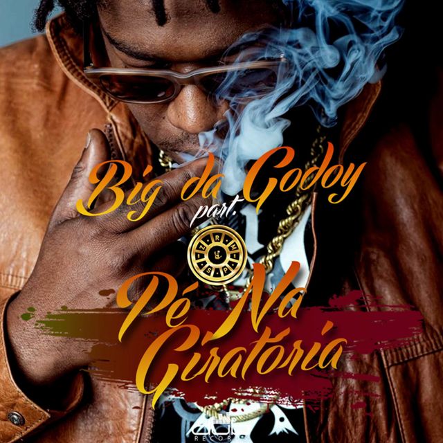 Big Da Godoy - 'Pé na Giratória (feat. ZRM)' [Ringtone]