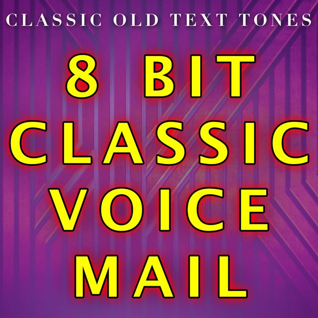 Classic Old Text Tones - '8 Bit Classic Voice Mail (Text Tone)' [Ringtone]