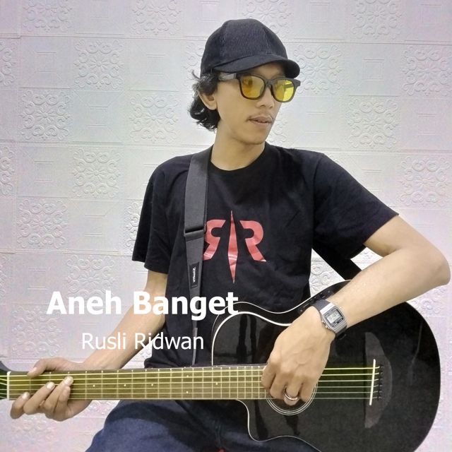 Rusli Ridwan - 'Aneh Banget' [Ringtone]