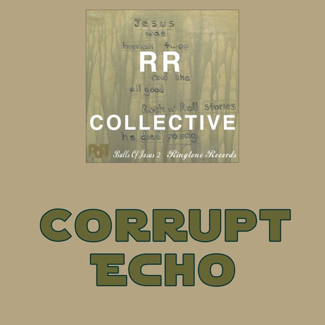 RR Collective - 'Corrupt Echo' [Ringtone]
