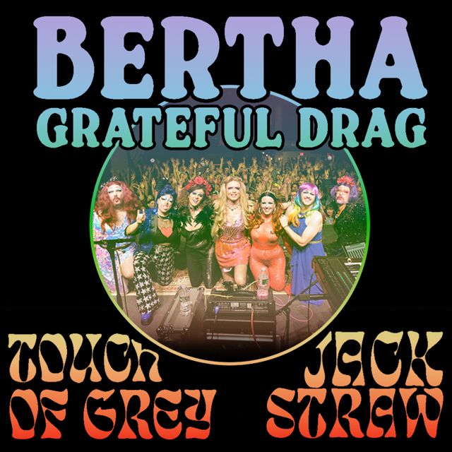 BERTHA: Grateful Drag - 'Touch of Grey (Live at The Sinclair - Cambridge, MA - October 4, 2025)' [Ringtone]
