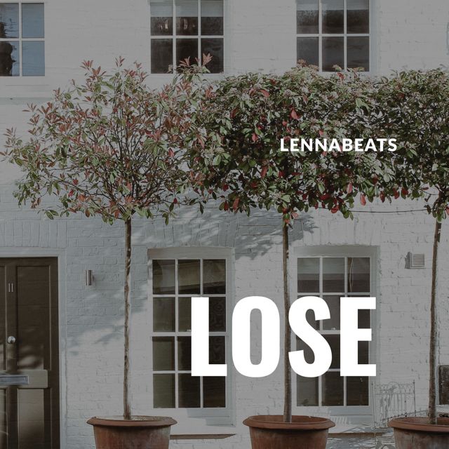 Lennabeats - 'Lose' [Ringtone]