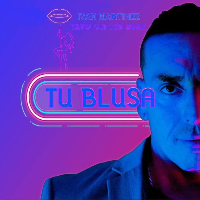YaYo On The Beat - 'Tu blusa (feat. Ivan Martinez)' [Ringtone]